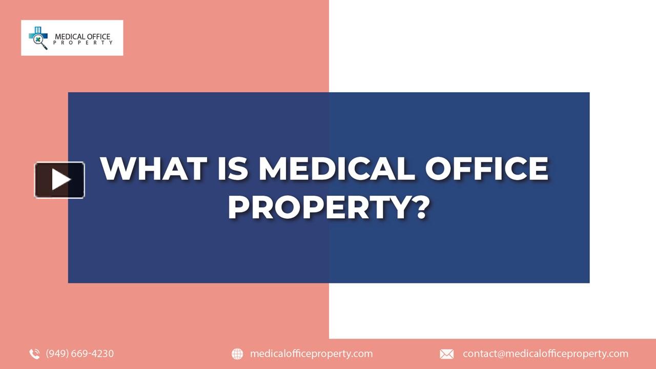 ppt-what-is-medical-office-property-powerpoint-presentation-free