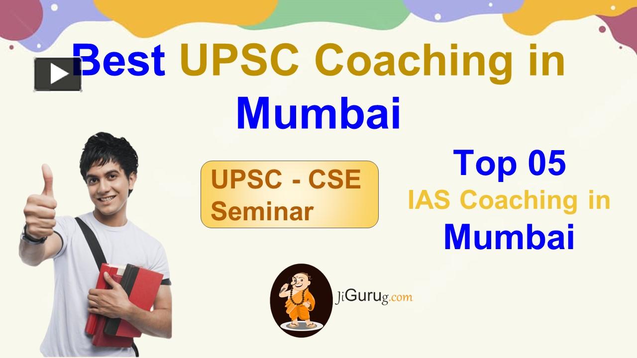 Ppt Best Ias Coaching In Mumbai 1 Powerpoint Presentation Free To