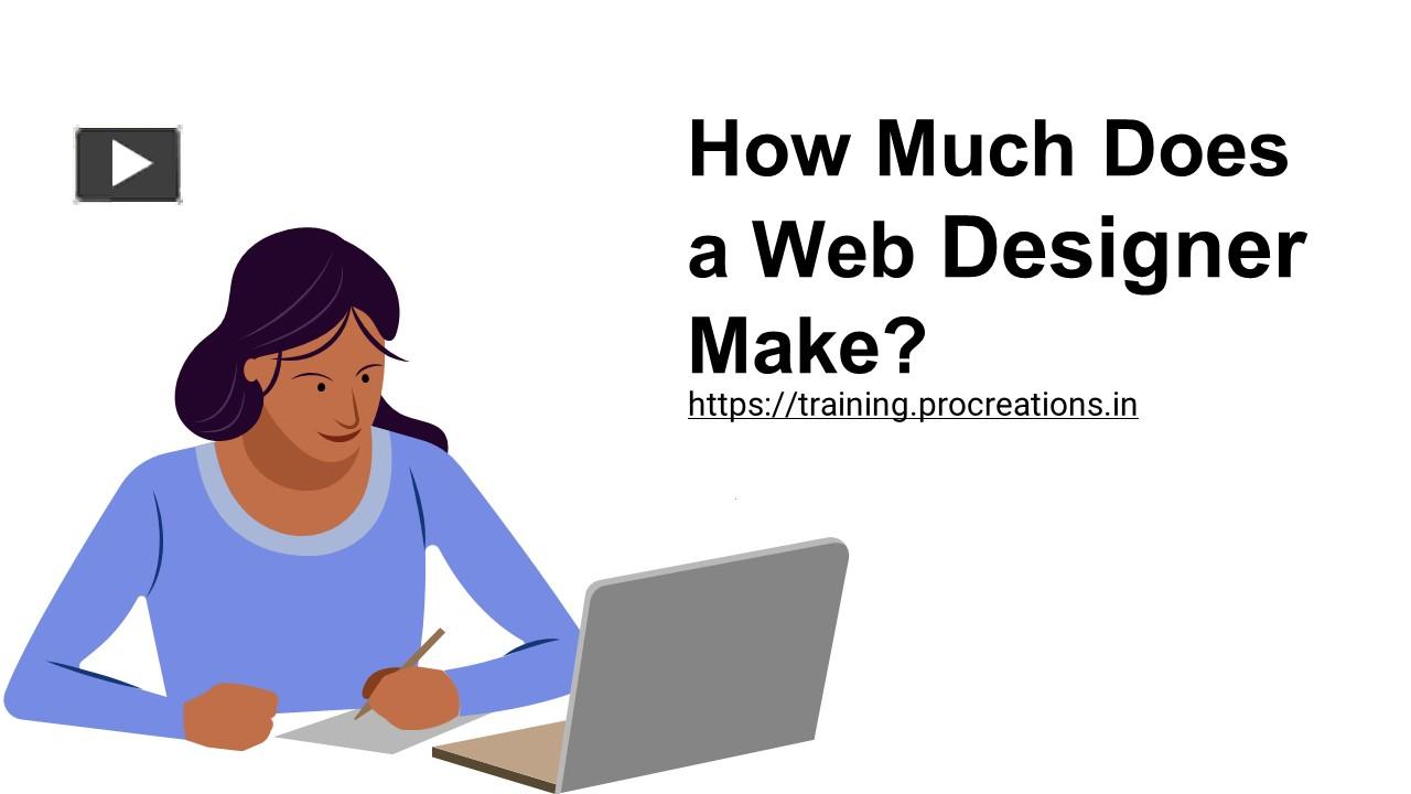 Ppt How Much Does A Web Designer Make Powerpoint Presentation Free