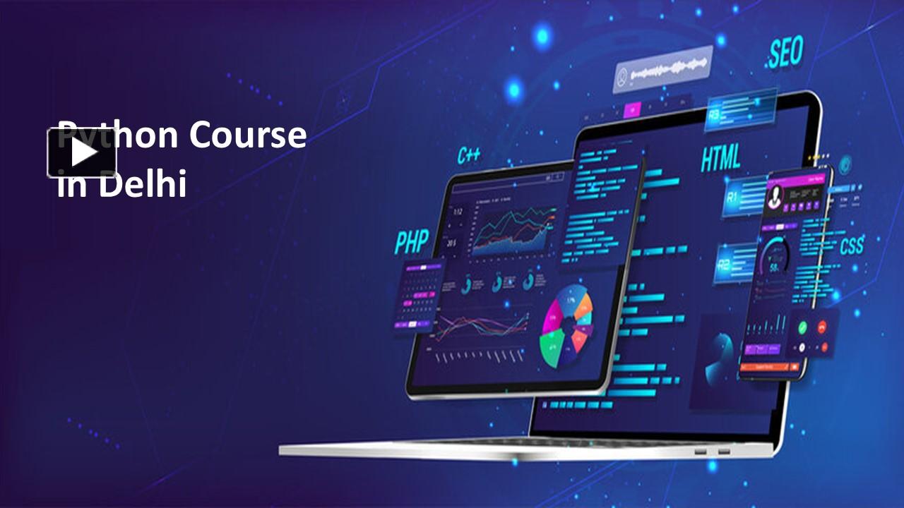 PPT – Python Course In Delhi (1) PowerPoint Presentation | Free To ...