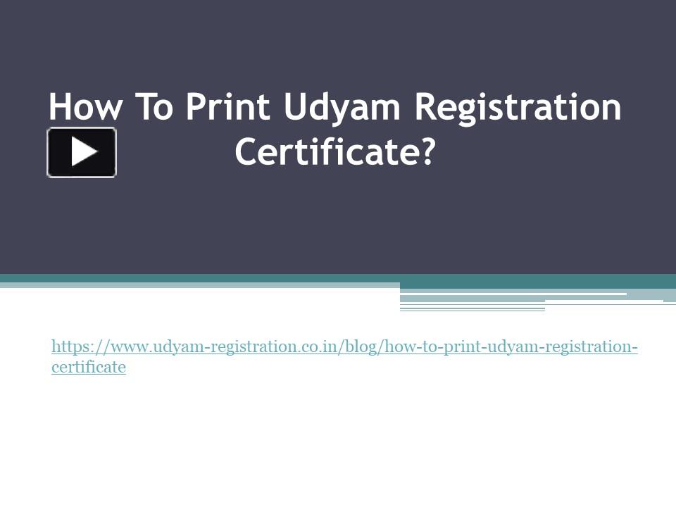 PPT – How To Print Udyam Registration Certificate? PowerPoint ...