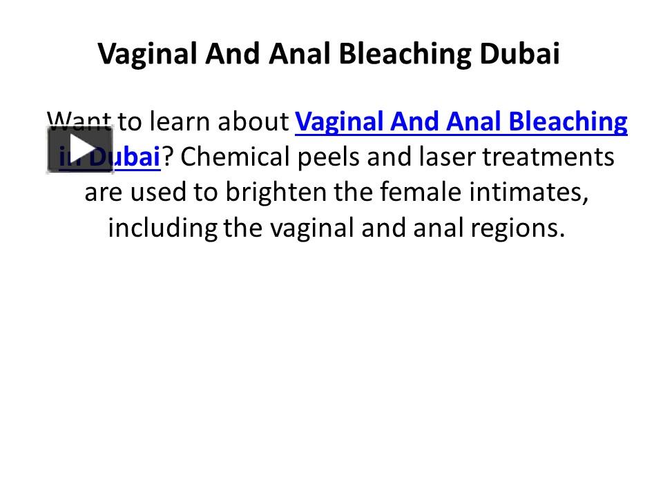 PPT Vaginal And Anal Bleaching Dubai PowerPoint Presentation Free