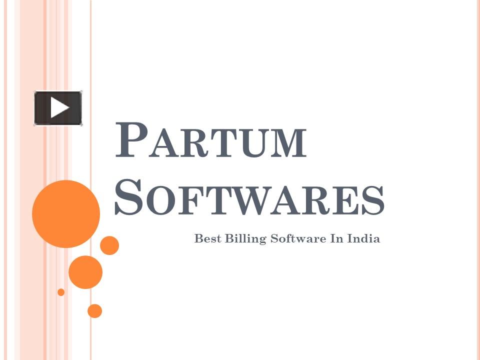 Ppt Best Billing Software In India Partum Softwares Powerpoint Presentation Free To