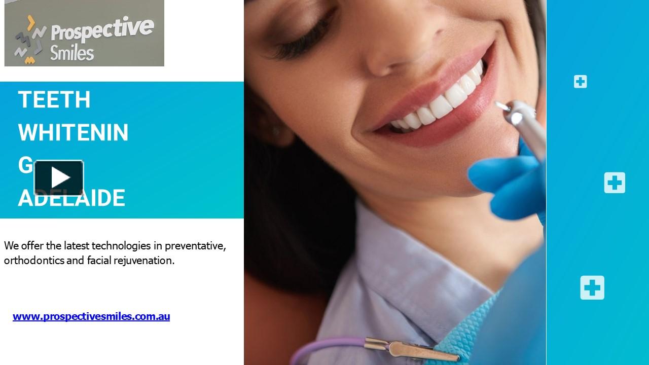 Ppt Teeth Whitening Adelaide Powerpoint Presentation Free To