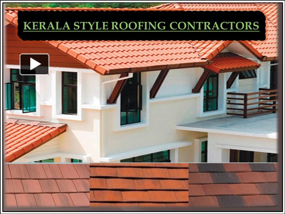 Ppt Kerala Style Roofing Contractors In Chennai Powerpoint