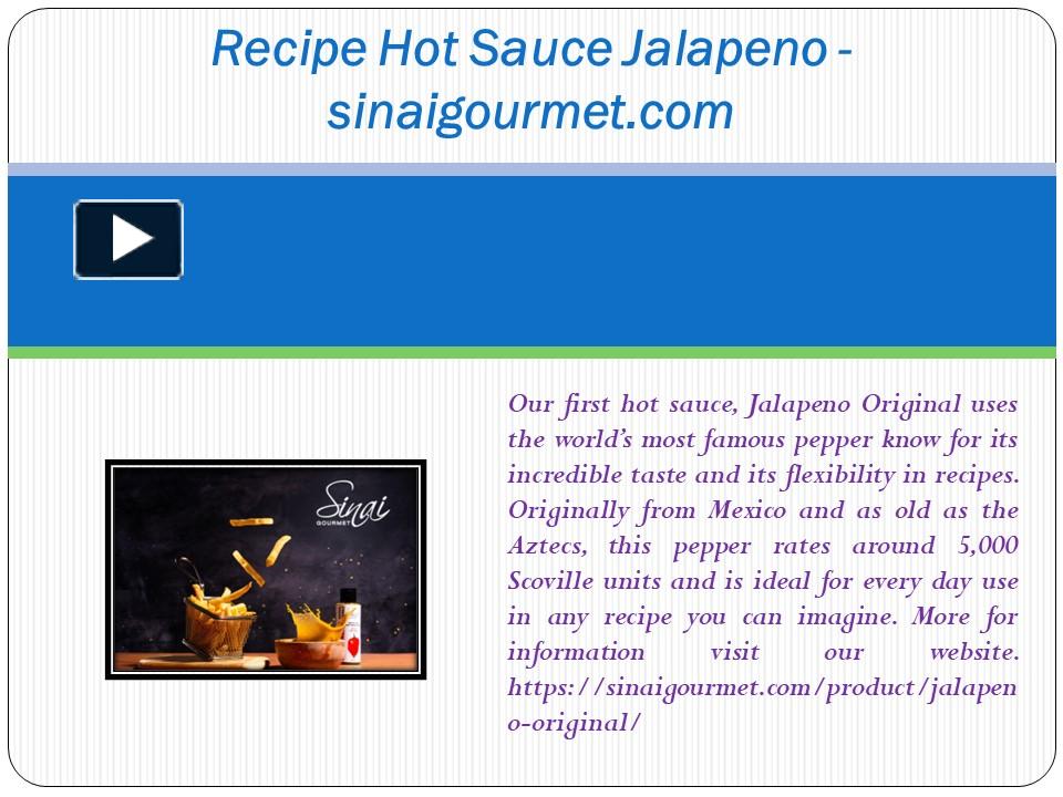 PPT – Recipe Hot Sauce Jalapeno - Sinaigourmet.com (2) PowerPoint ...