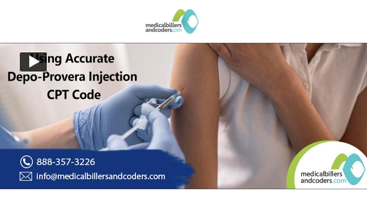 Ppt – Using Accurate Depo-provera Injection Cpt Code Powerpoint 