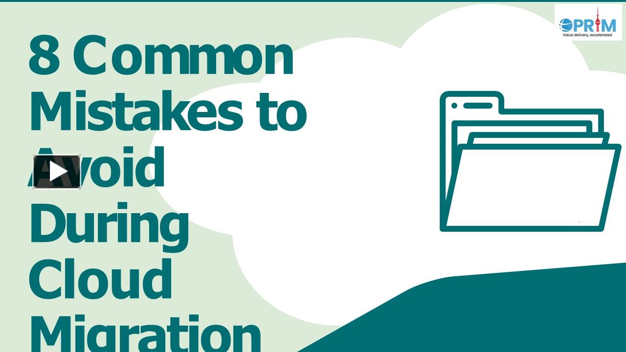 Ppt 8 Common Mistakes To Avoid During Cloud Migration Powerpoint Presentation Free To 8593