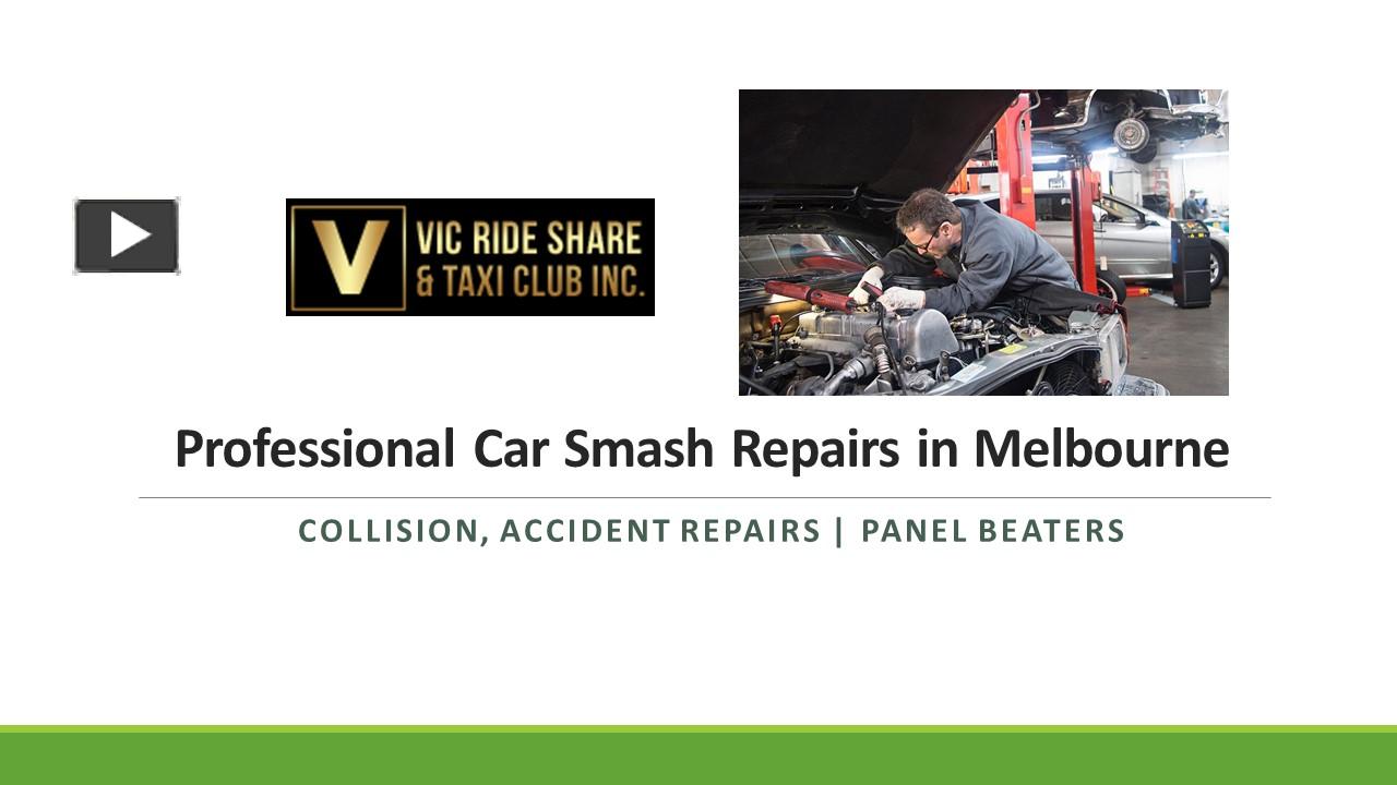 Ppt Professional Car Smash Repairs In Melbourne Powerpoint