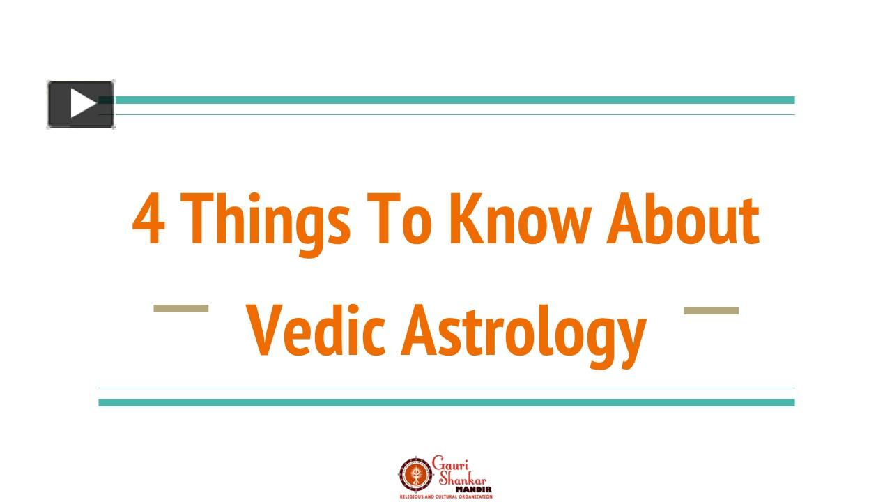 Ppt 4 Things To Know About Vedic Astrology Powerpoint Presentation Free To Download Id 7651