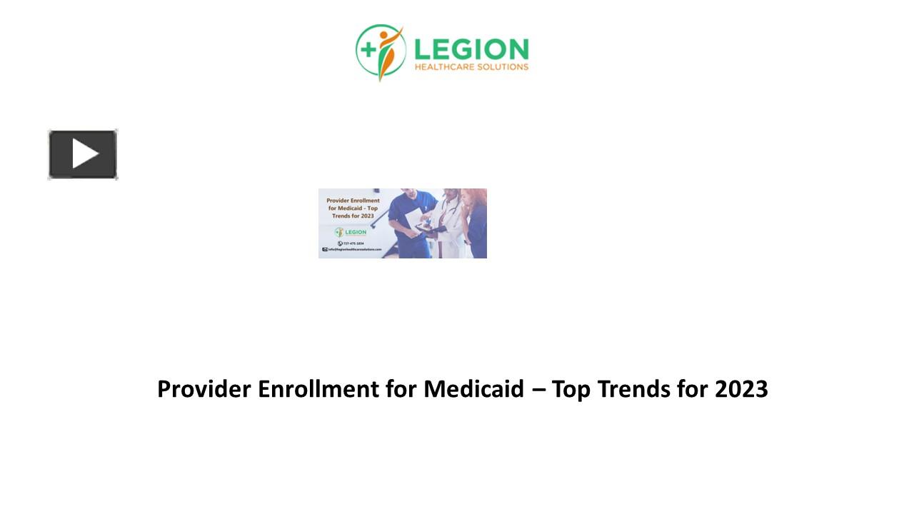 PPT – Provider Enrollment For Medicaid – Top Trends For 2023 PowerPoint ...