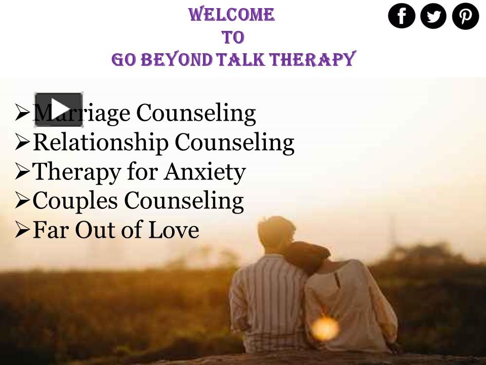 Ppt Couples Counselor At Gobeyondtalktherapy Powerpoint Presentation Free To Download Id 1256