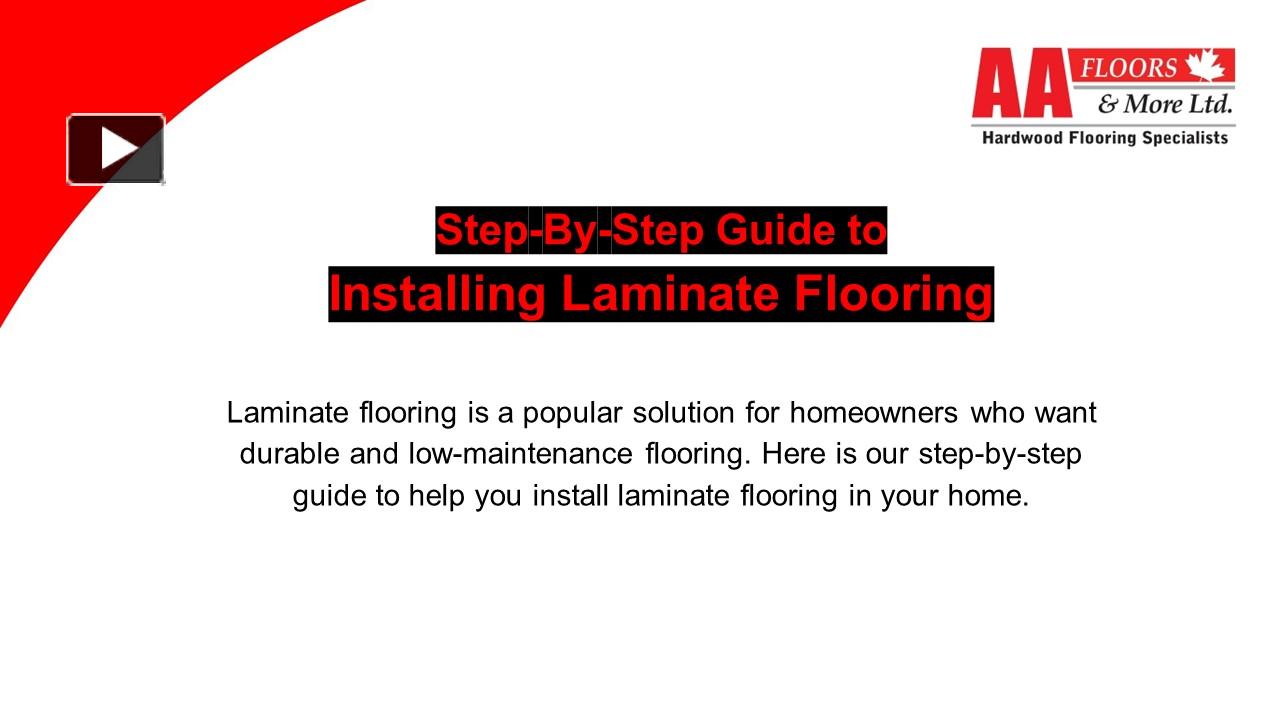 Ppt Step By Step Guide To Installing Laminate Flooring Aa Floors