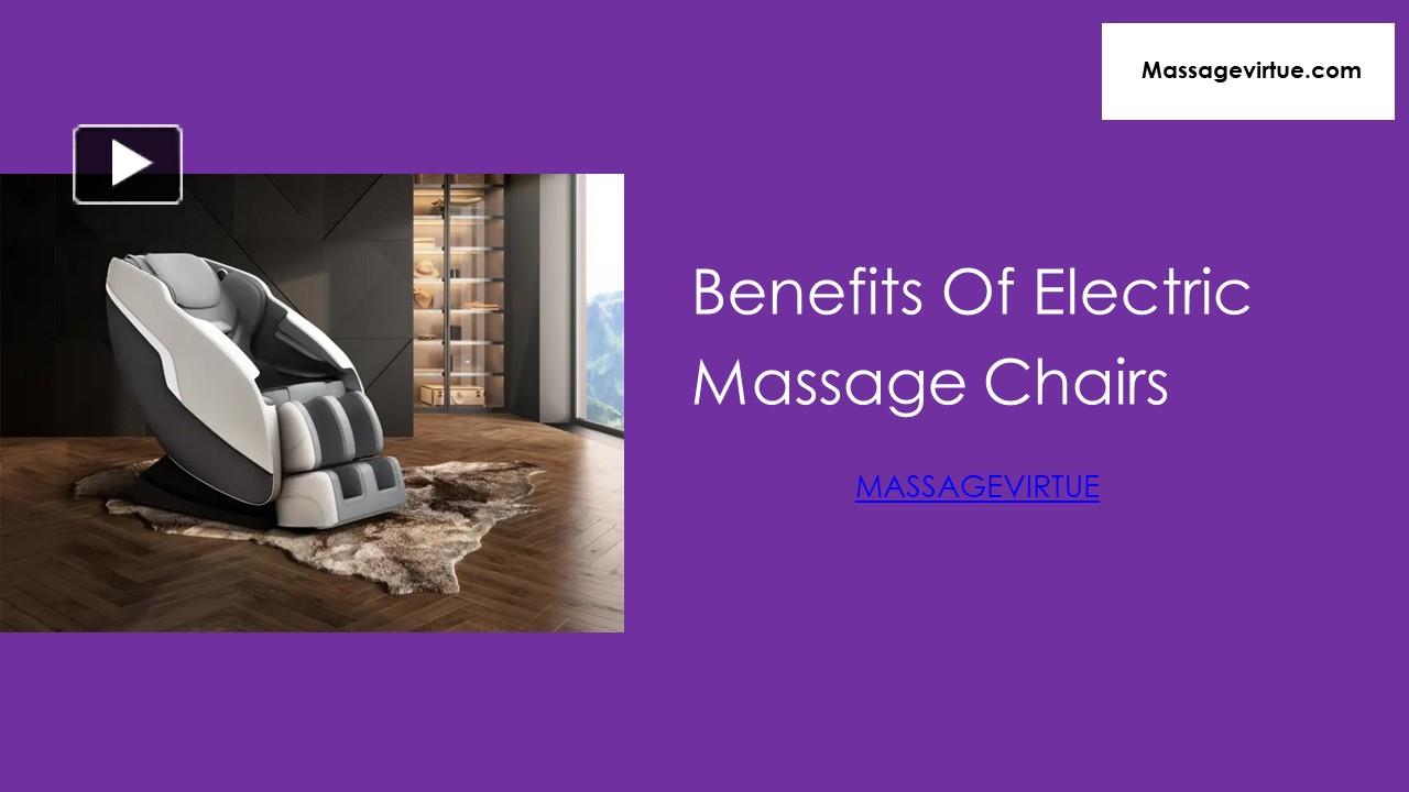 PPT Benefits of Electric Massage Chairs PowerPoint presentation