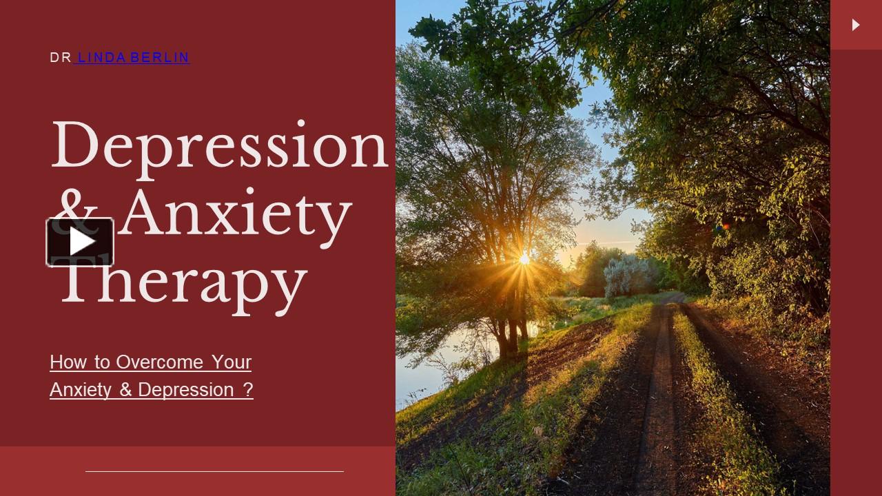 Ppt How To Overcome Depression And Anxiety With Suitable Therapy