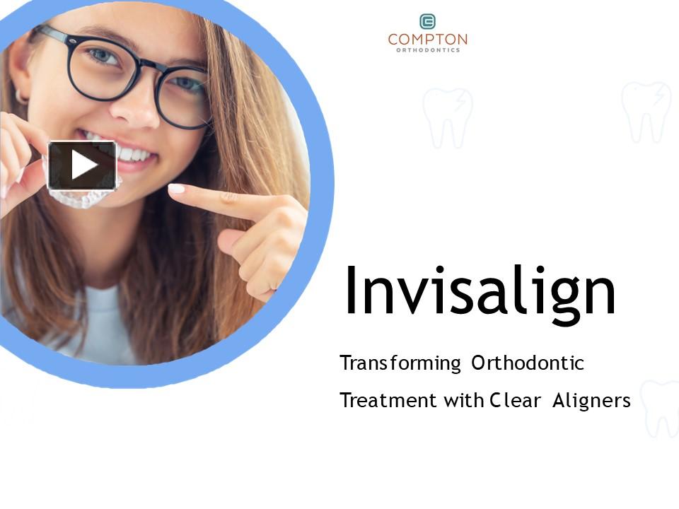 PPT Invisalign Transforming Orthodontic Treatment With Clear Aligners PowerPoint Presentation
