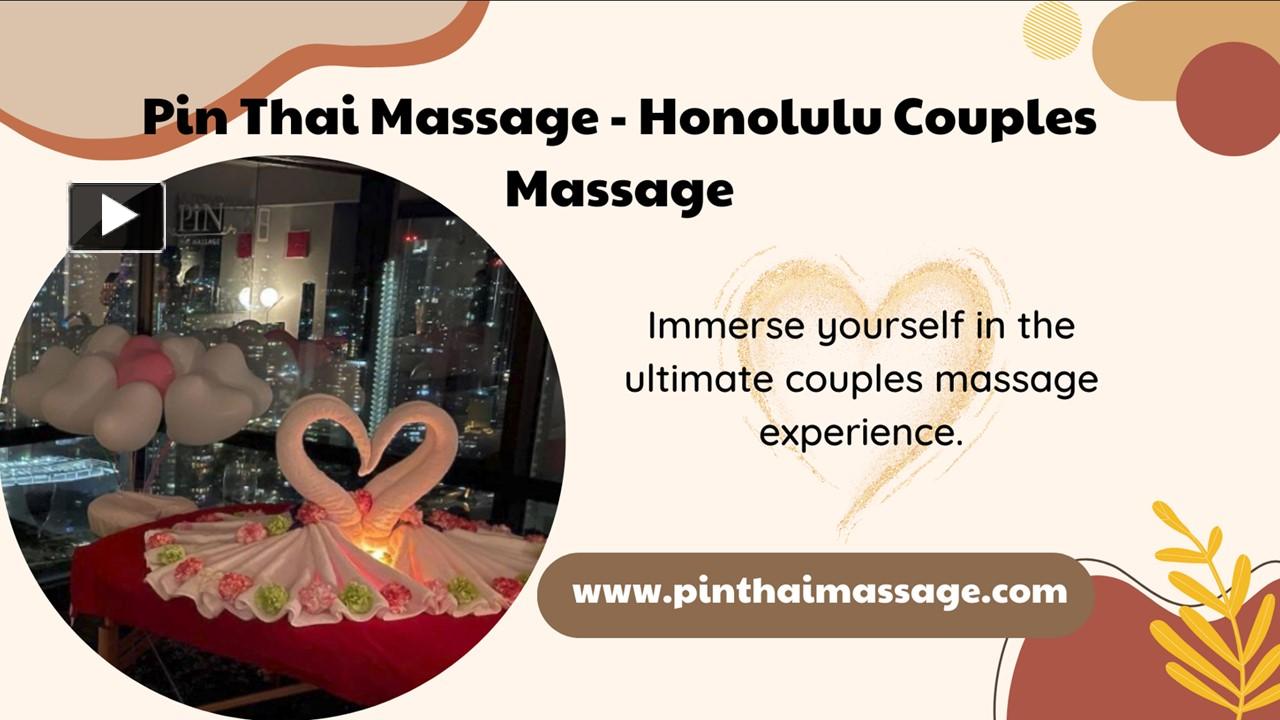 Ppt Pin Thai Massage Honolulu Couples Massage Powerpoint Presentation Free To Download 0289