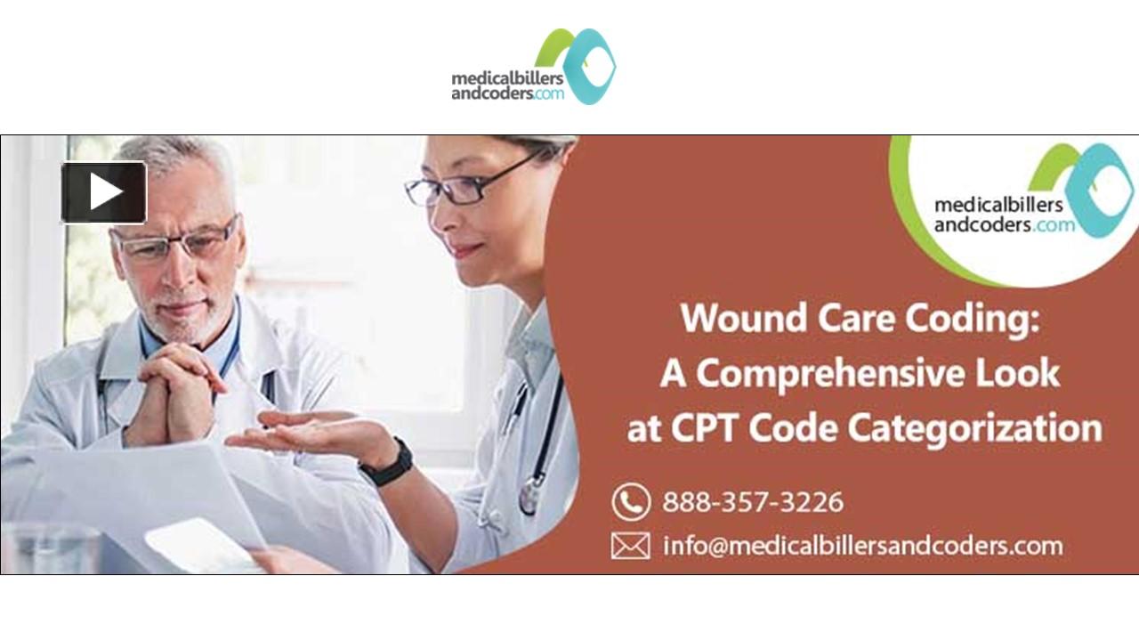 PPT – Wound Care Coding: A Comprehensive Look At CPT Code ...