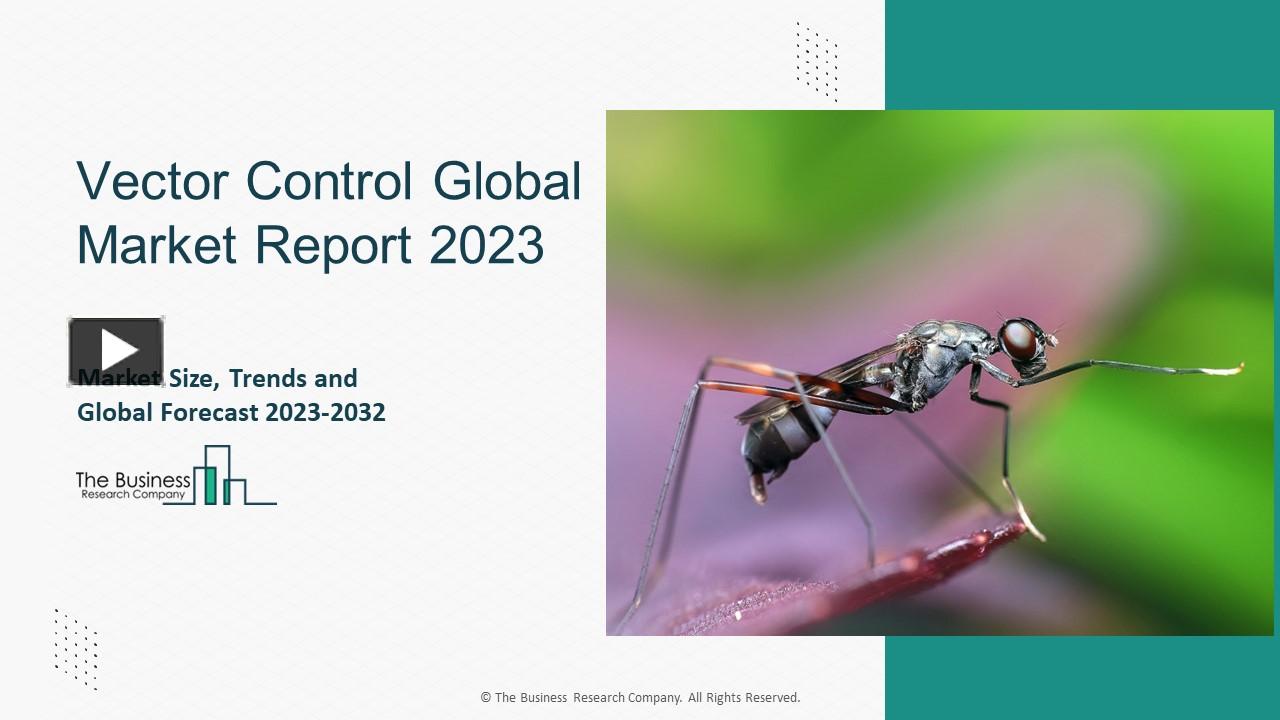 PPT – Vector Control Market 2023-2032: Outlook, Growth, And Demand ...