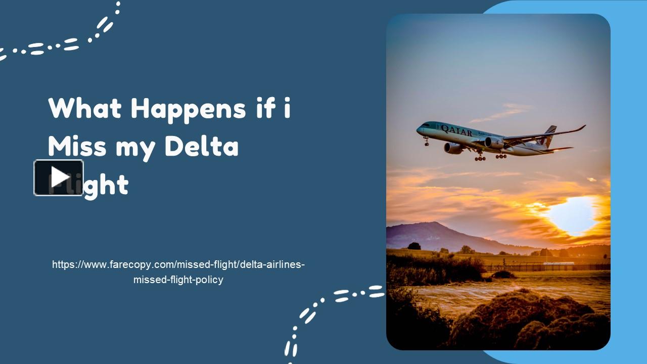 ppt-what-happens-if-i-miss-my-delta-flight-powerpoint-presentation