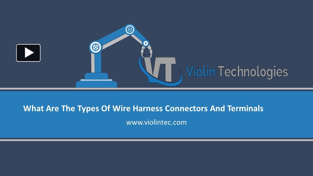 Ppt Best Wire Harness Connectors And Terminals Cable Assembles Powerpoint Presentation 