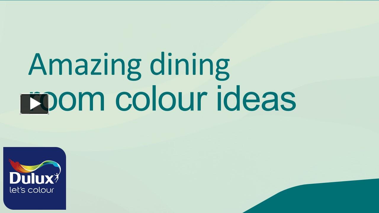 ppt-7-amazing-dining-room-colour-ideas-powerpoint-presentation-free