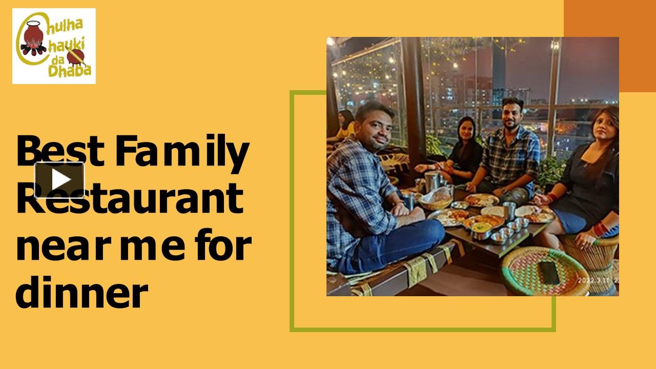 ppt-best-family-restaurant-near-me-for-dinner-3-powerpoint