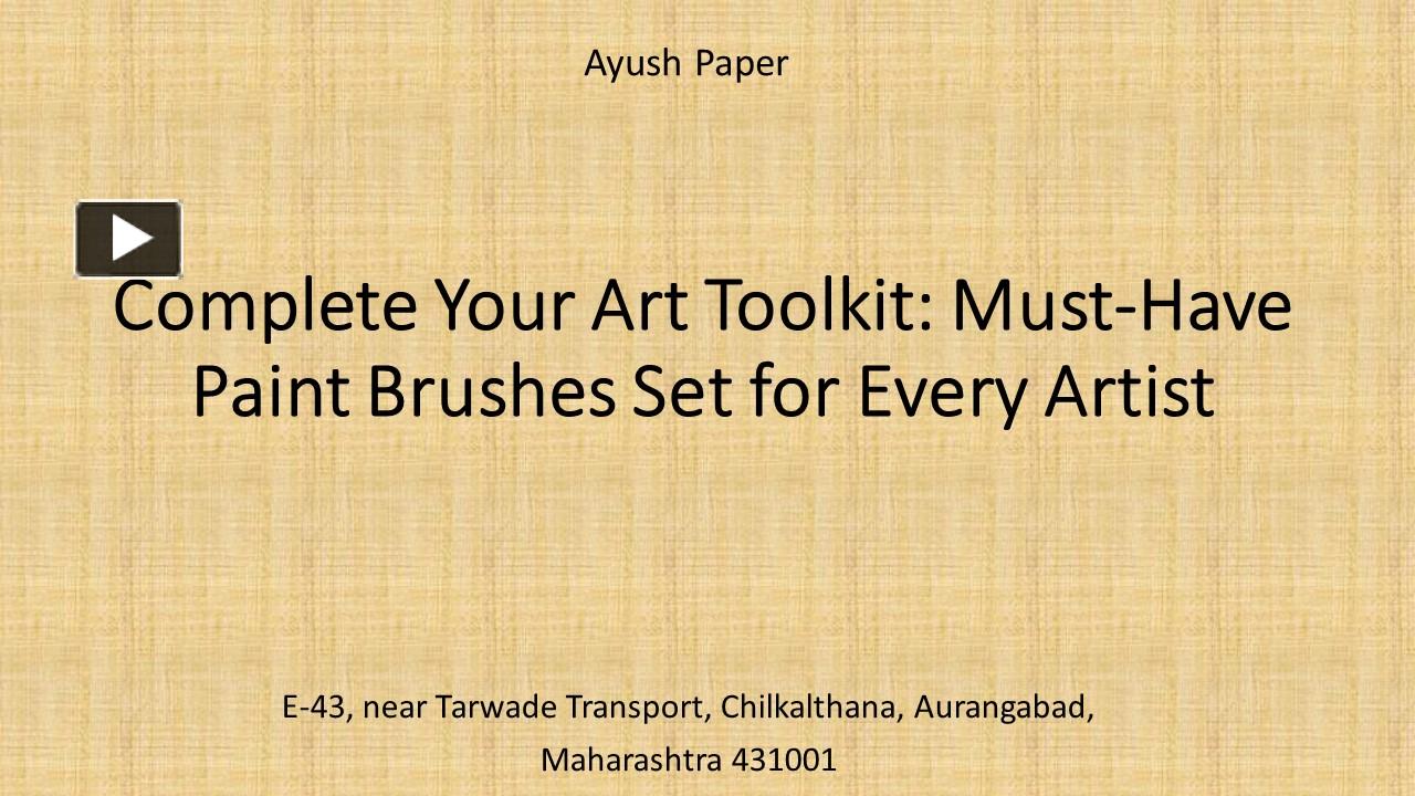 PPT Complete Your Art Toolkit Must Have Paint Brushes Set For Every