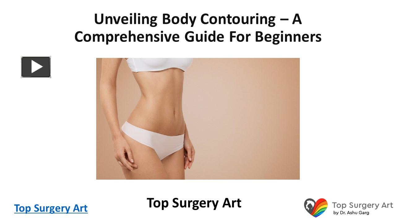 Ppt Unveiling Body Contouring A Comprehensive Guide For Beginners