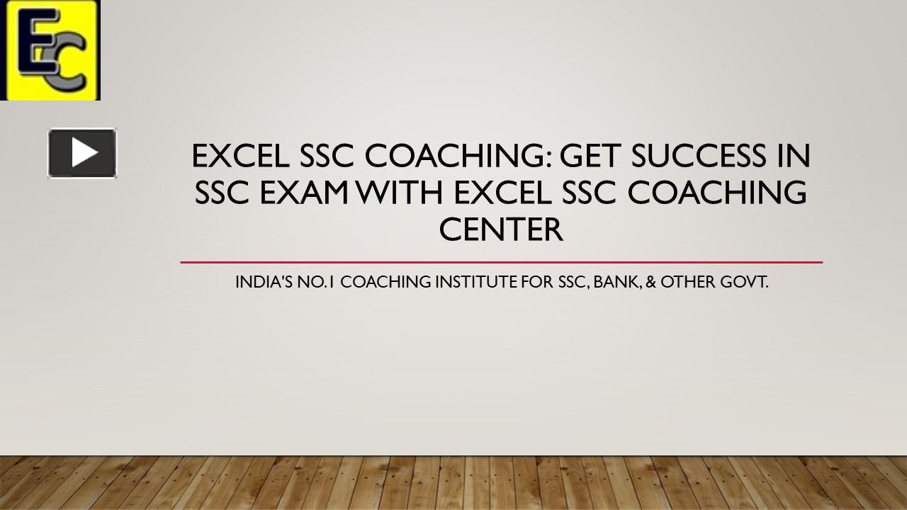 PPT – Get Success In SSC Exam With Excel SSC Coaching Center PowerPoint ...