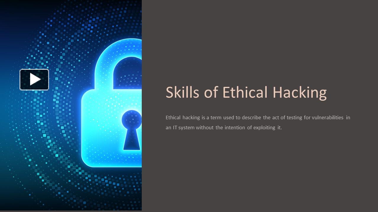 PPT – Skills Of Ethical Hacking PowerPoint Presentation | Free To ...