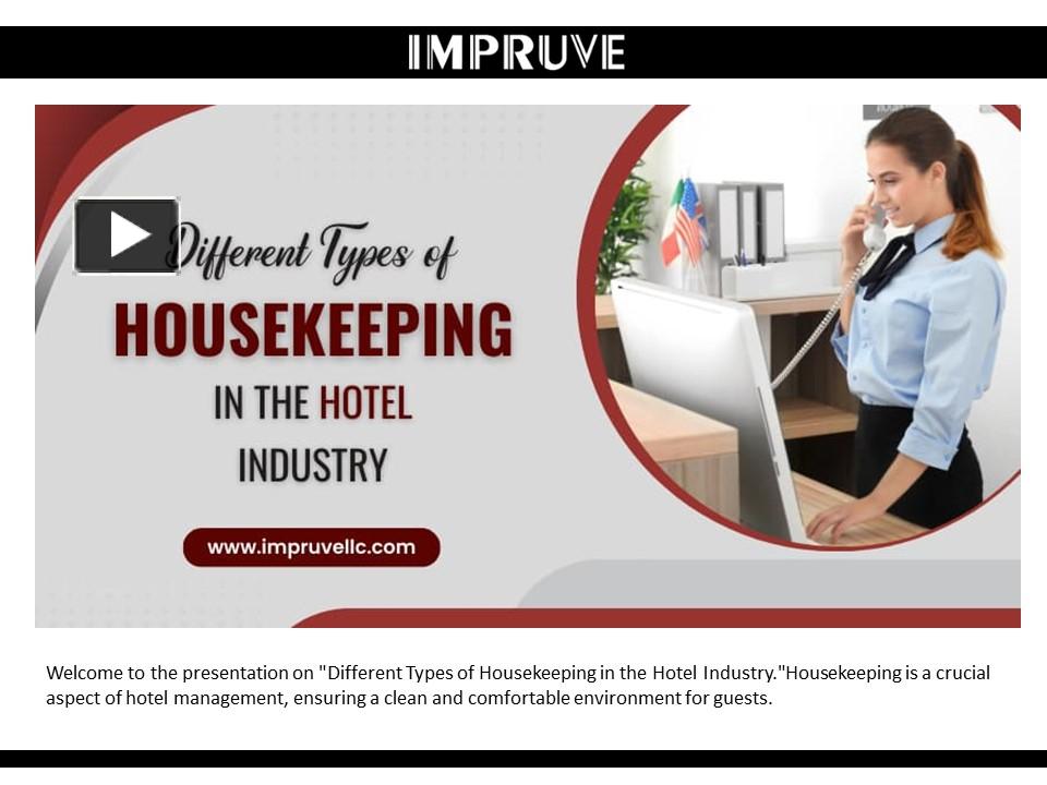 Ppt Different Types Of Housekeeping In The Hotel Industry Powerpoint