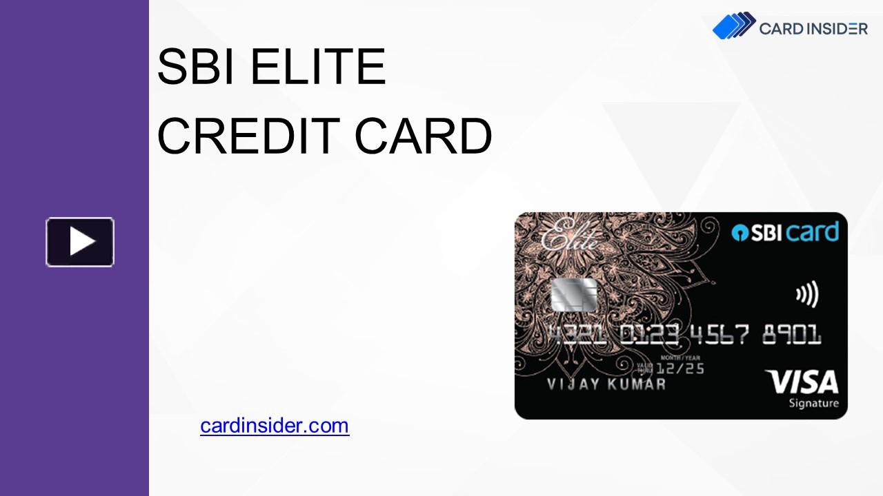 Ppt Sbi Elite Credit Card Powerpoint Presentation Free To Download Id 973d84 Ztjmo 5024
