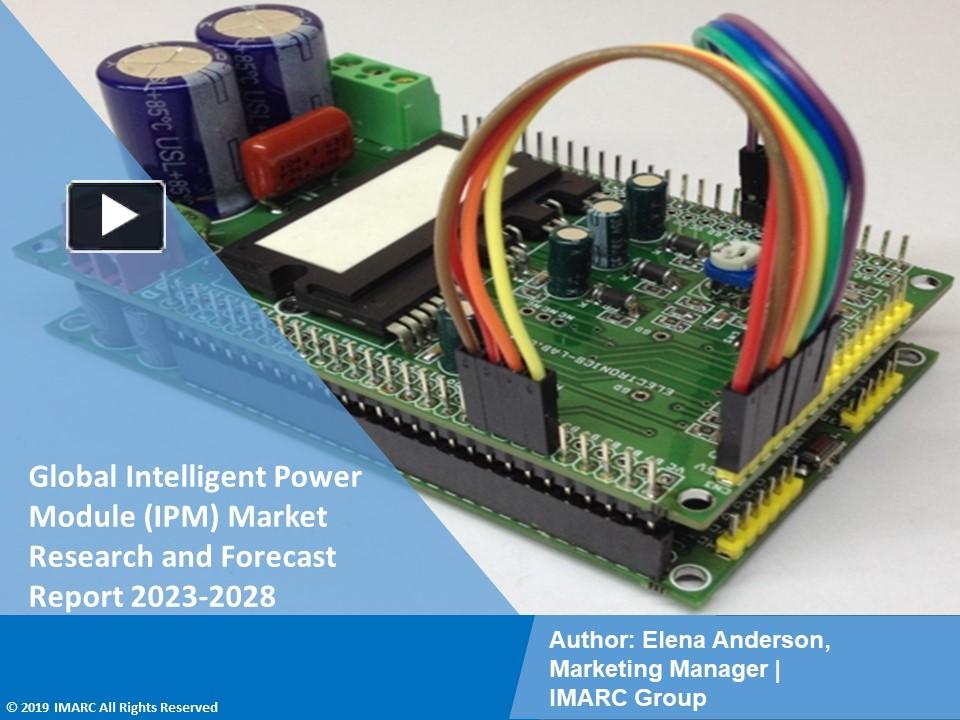 PPT Intelligent Power Module IPM Market Growth Demand And