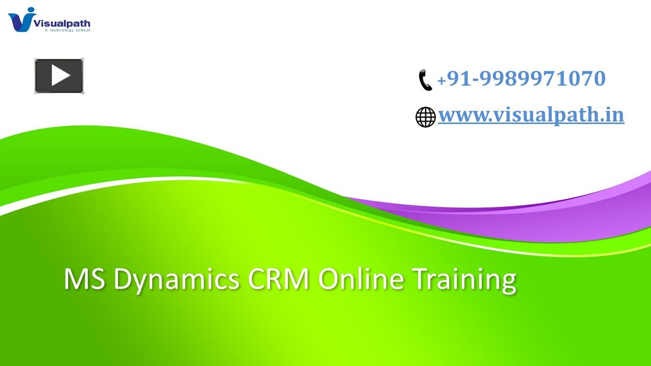 PPT – MICROSOFT DYNAMICS ONLINE TRAINING IN INDIA | Dynamics 365 CRM ...