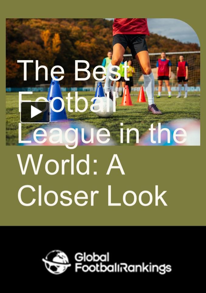 ppt-the-best-football-league-in-the-world-a-closer-look-global