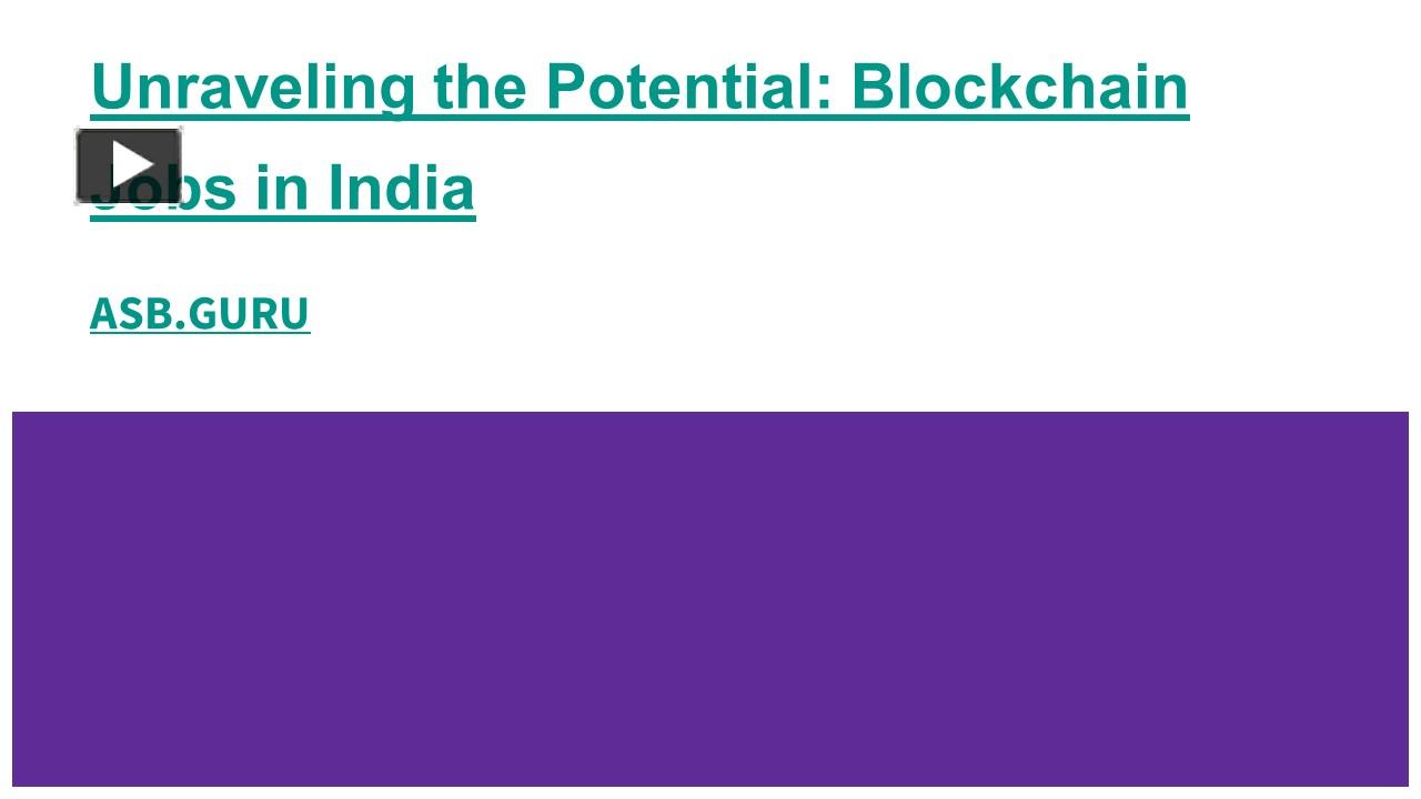 PPT Unraveling The Potential Blockchain Jobs In India Antier