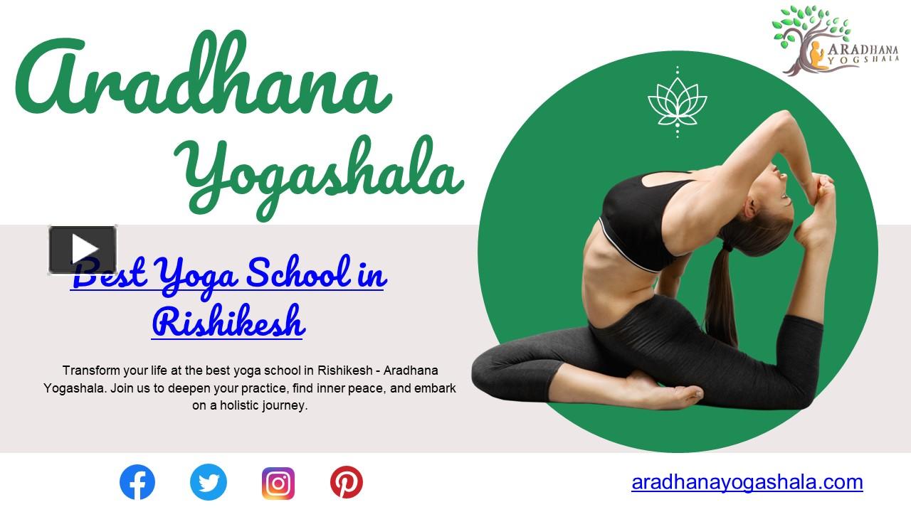 PPT – Best Yoga School In Rishikesh For Holistic Transformation ...