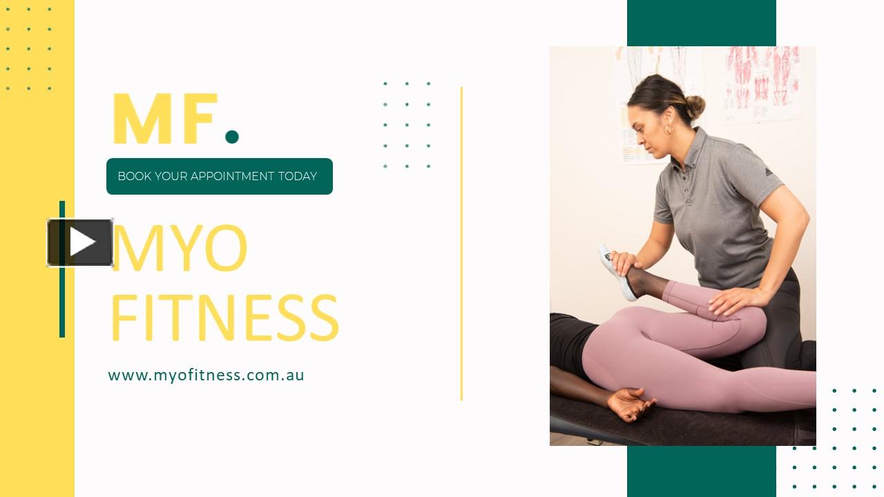 Ppt Best Myotherapy Melbourne Myotherapy Near Me Myo Fitness