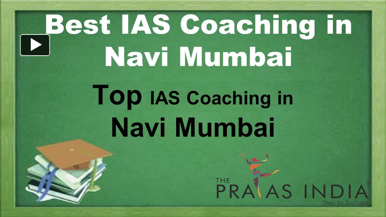 Ppt Top Ias Coaching In Navi Mumbai Powerpoint Presentation Free To