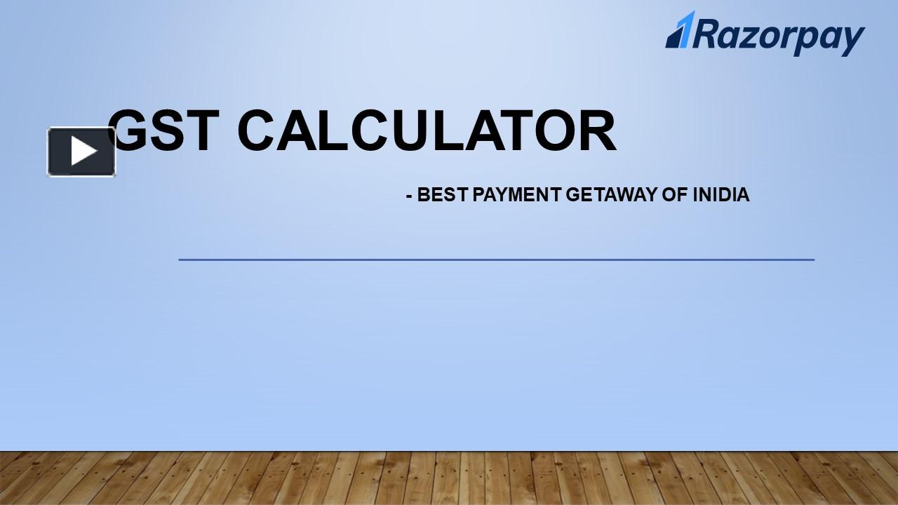 PPT – GST Calculator PowerPoint Presentation | Free To Download - Id ...