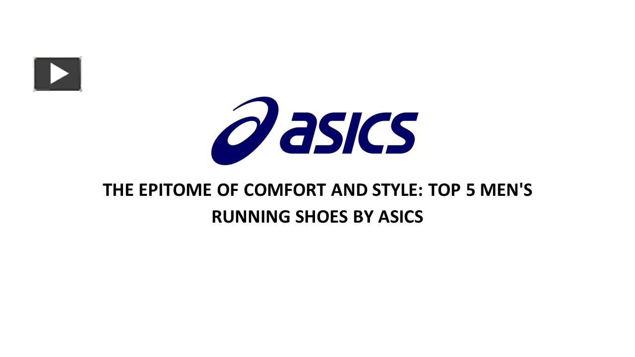 Ppt The Epitome Of Comfort And Style Top Men S Running Shoes By