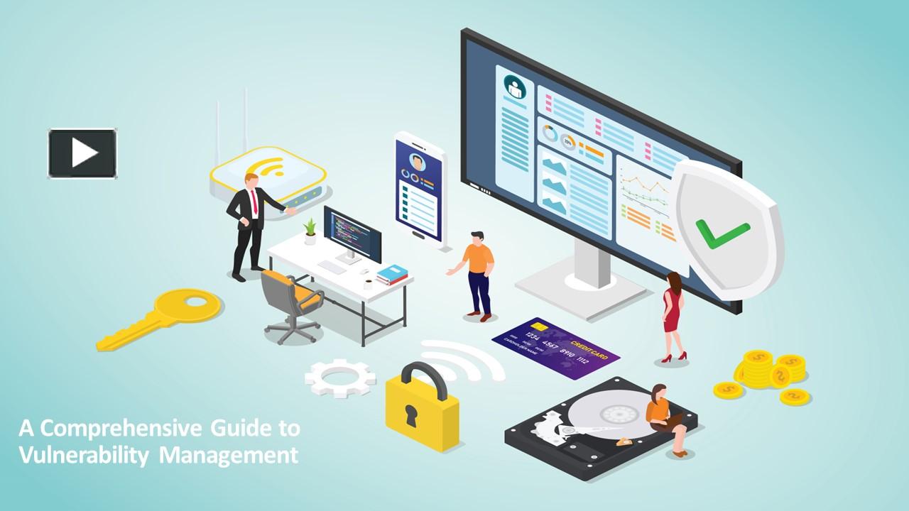 Ppt A Comprehensive Guide To Vulnerability Management Powerpoint