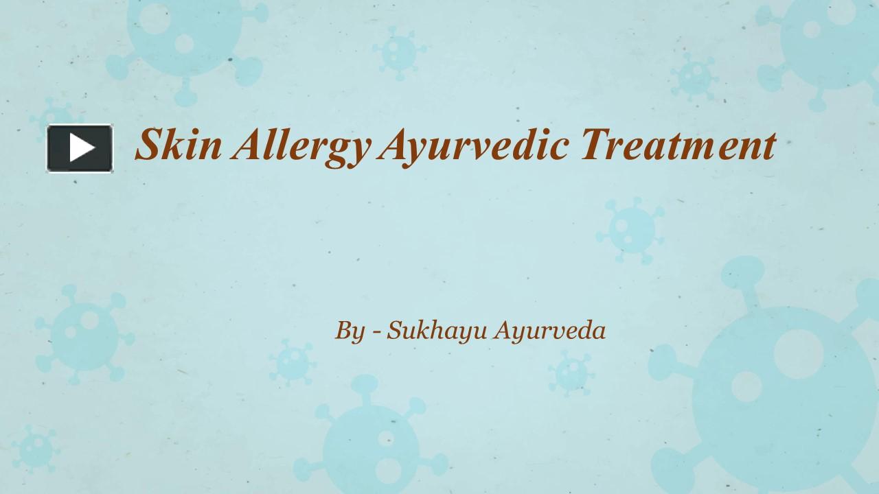 Ppt Skin Allergy Ayurvedic Treatment Powerpoint Presentation Free