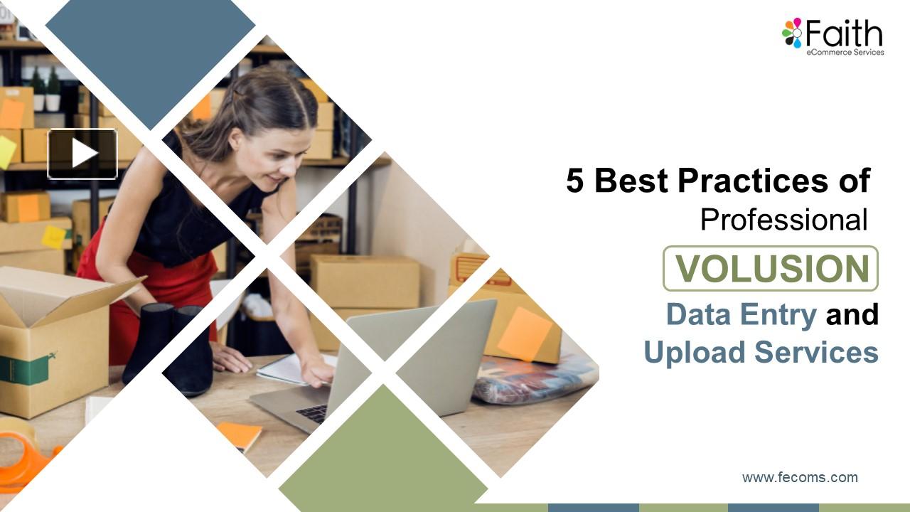 Ppt Best Practices Of Professional Volusion Data Entry And Upload