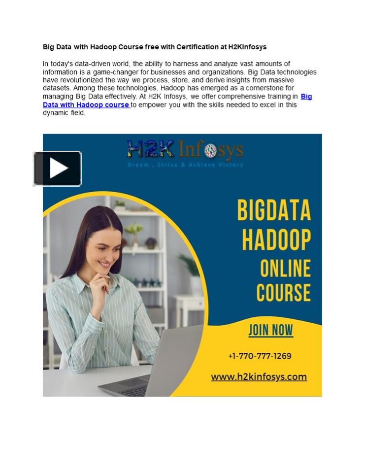 PPT – Big Data With Hadoop Course Free With Certification At H2KInfosys ...