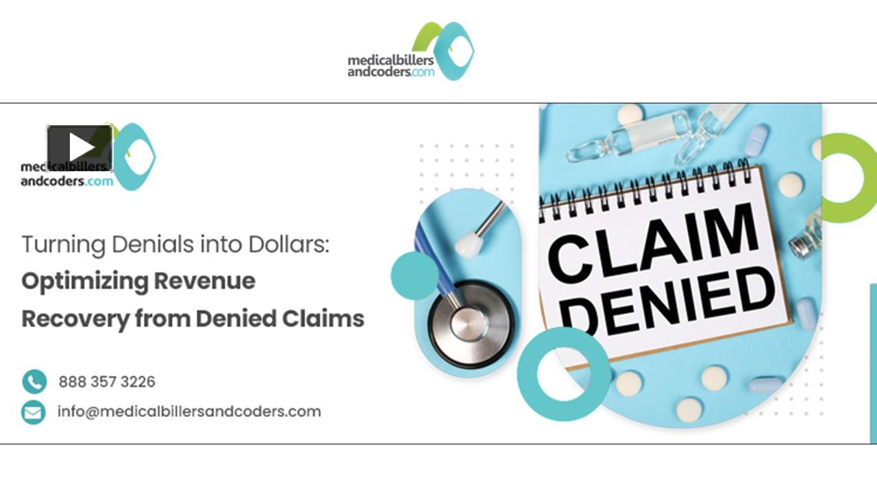 PPT – Turning Denials Into Dollars: Optimizing Revenue Recovery From ...