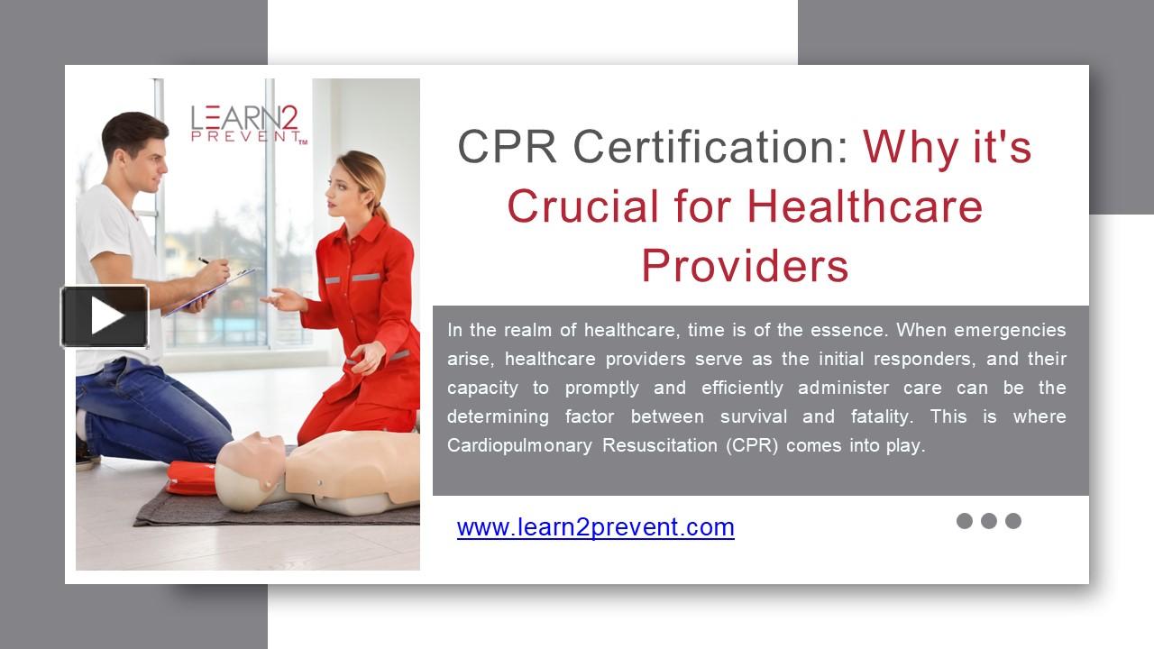 Ppt Cpr Certification Why Its Crucial For Healthcare Providers