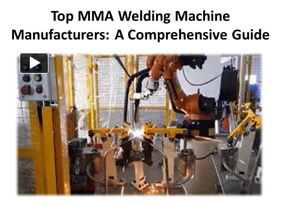 PPT Things To Take Into Account While Selecting MMA Welding Machine