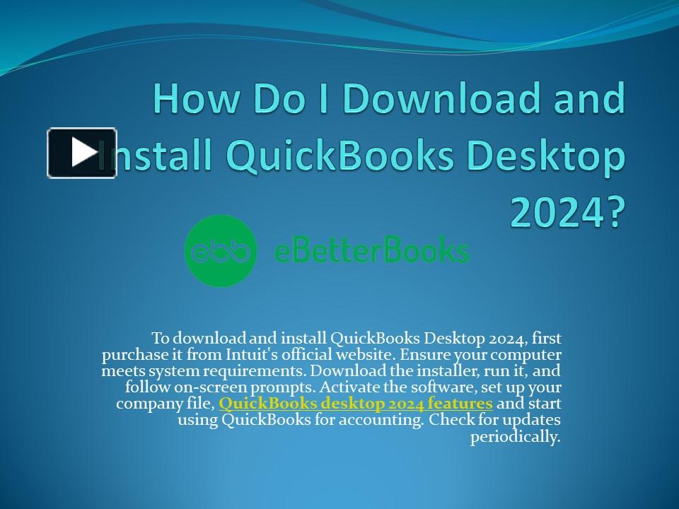 PPT Can I Download QuickBooks Desktop 2024, 2023, 2022 PowerPoint